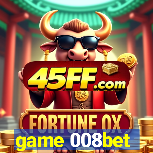 game 008bet